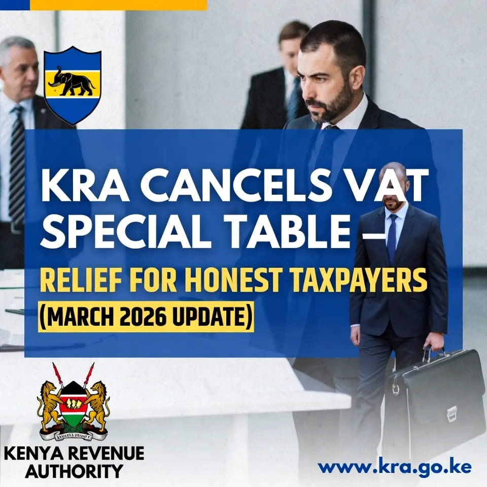 KRA Cancels VAT Special Table in 2026: What Kenyan Businesses Need to Know